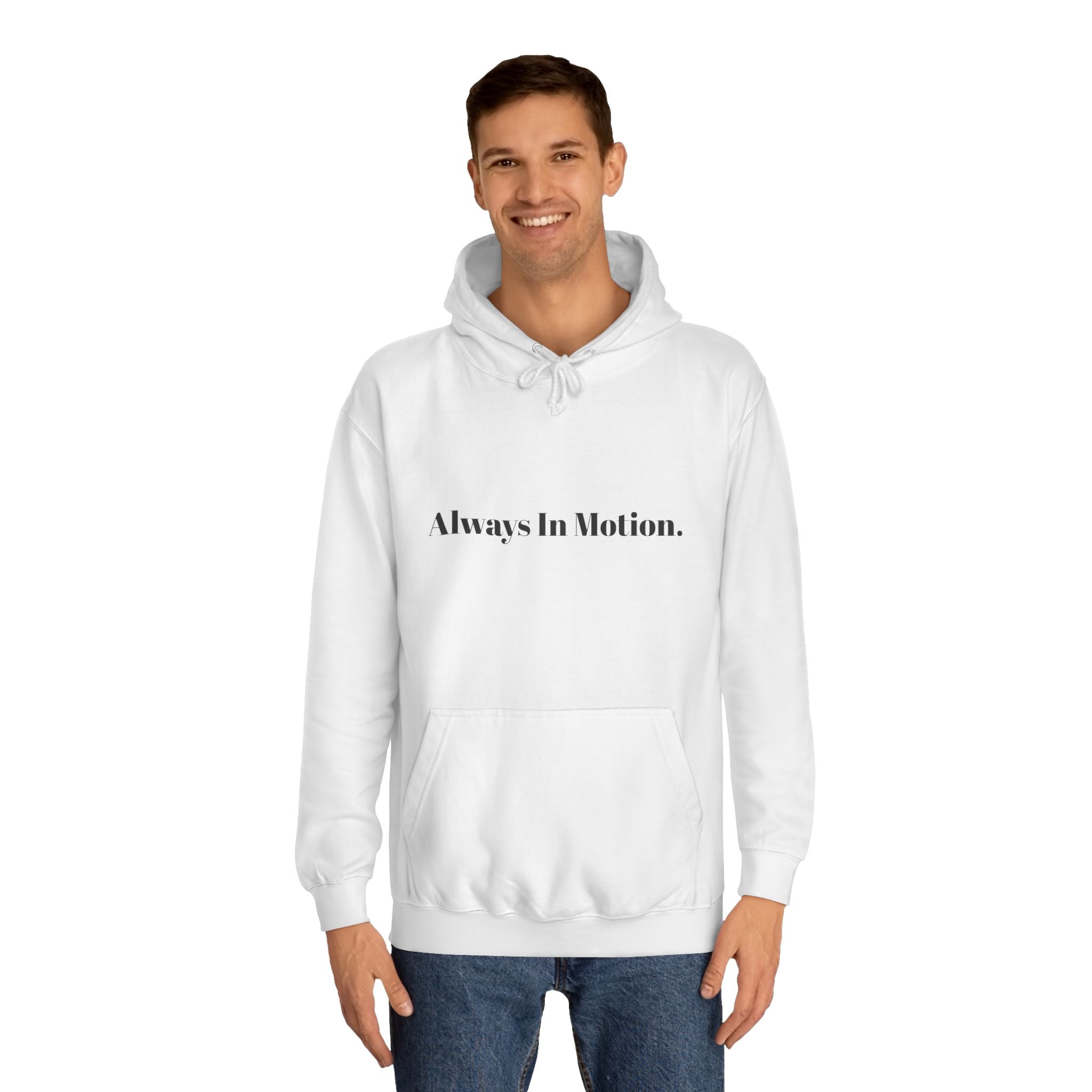 Always In Motion Hoodie